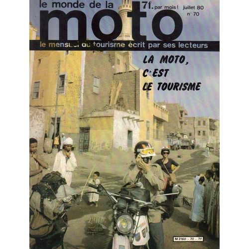 Le Monde De La Moto 70 . Juillet 1980 . La Bretagne . L' Egypte .