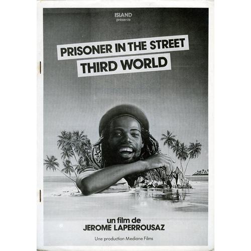 Prisoner In The Street Third World, Dossier De Presse, Jerome Laperrousaz, Irvin 'carrot' Jarrett