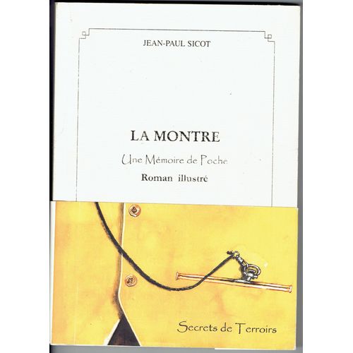 La Montre,Une Mémoire De Poche