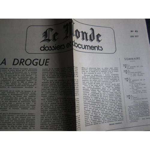 Le Monde Dossiers & Documents N° 42 : La Drogue. 1977 (Jauni) 4 Pages