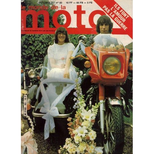 Le Monde De La Moto 83 . Octobre 1981 . 250 Mz ; 1100 Gold Wing .
