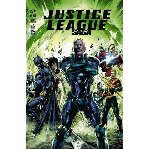 Justice League Saga N° 15 ( Janvier 2015 ) : Justice League + Justice League Of America + Flash + Green Arrow + Earth 2