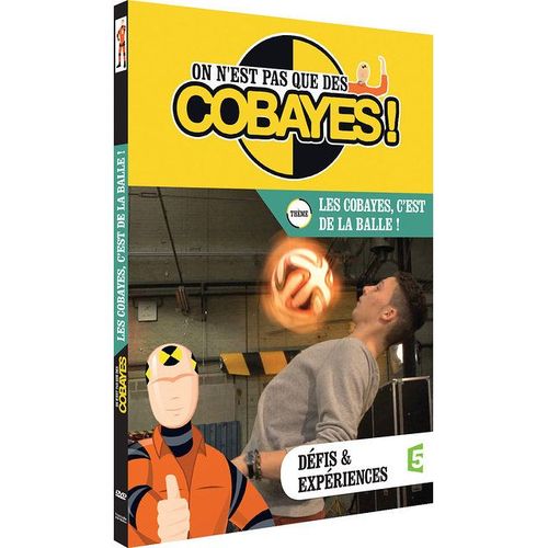 On N'est Pas Que Des Cobayes ! - Les Cobayes, C'est De La Balle !