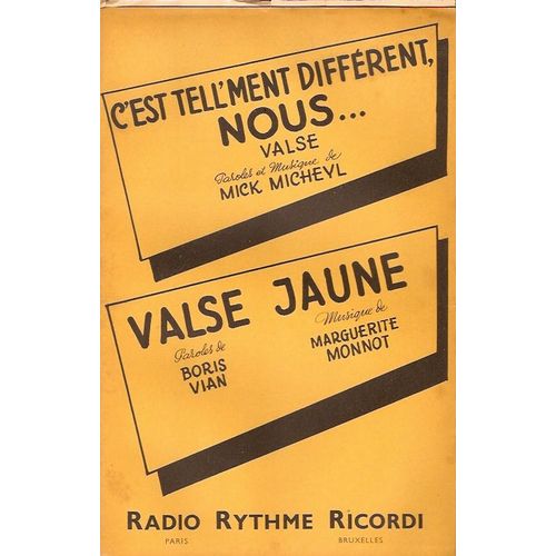 Double Partition Mick Micheyl C'est Tell'ment Différent Nous.../ Boris Vian Marguerite Monnot Valse Jaune