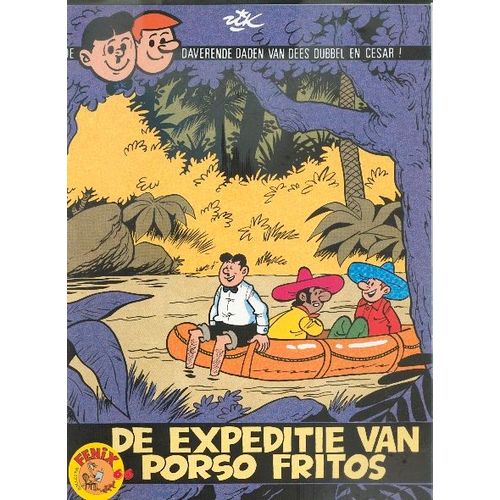 Collectie Fenix 66 - Dees Dubbel En Cesar - De Expeditie Van Porso Fritos - Rik