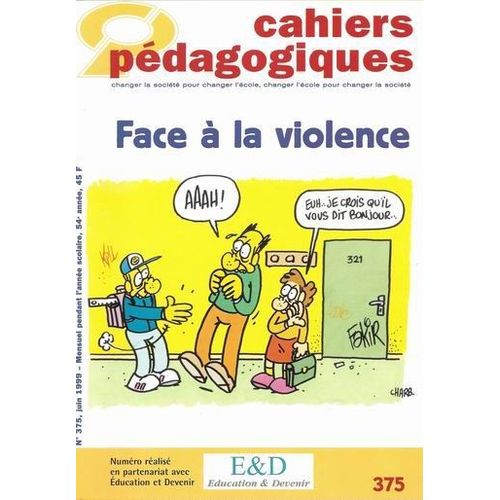 Cahiers Pédagogiques 375 Face À La Violence