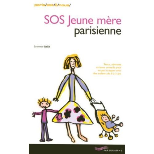 Sos Jeune Mere Parisienne 