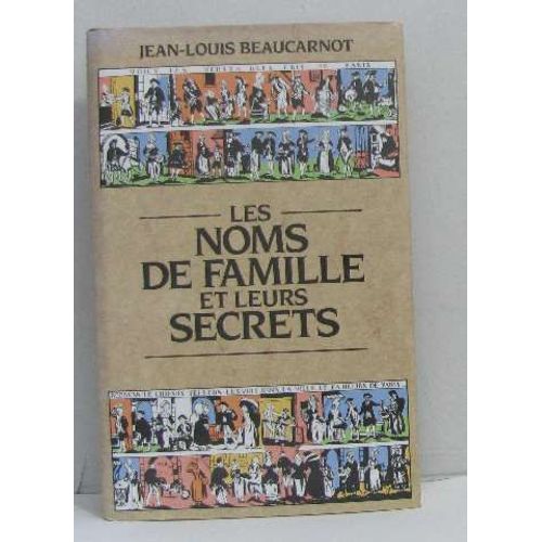 Les Noms De Famille Et Leurs Secrets