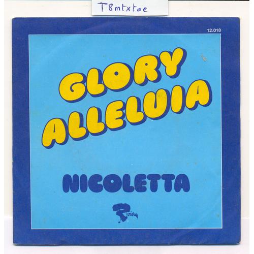 45t 1974 : Glory Alleluia /// Toi Melody Man