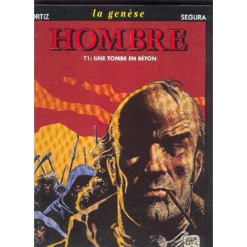 Hombre La Genèse Tome 1 : Une Tombe En Bêton