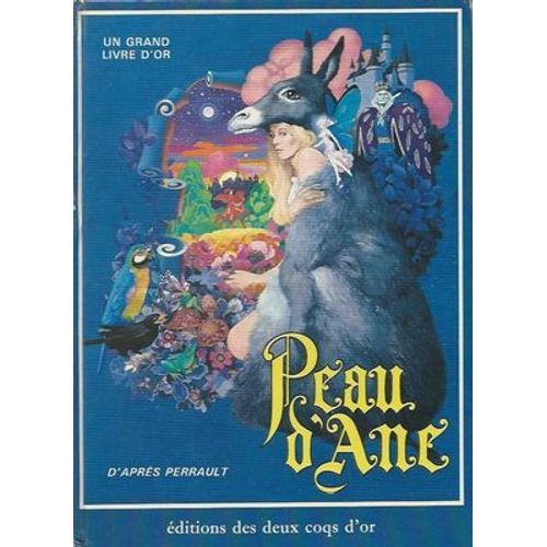 Peau D'ane - Un Film Écrit Et Réalisé Par Jacques Demy