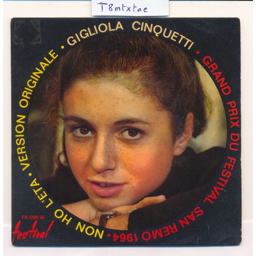 45t 4 Titres 1964 : Non Ho L'eta /// Sei Un Bravo Ragazzo /// Quando Vedo Che Tutti Si Amano /// Penso Alle Cose Perdute