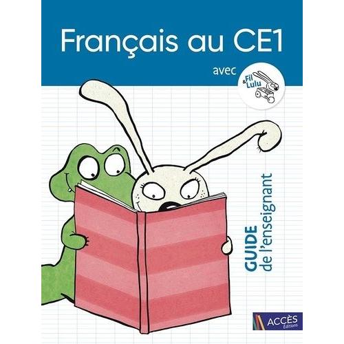 Français Au Ce1 Avec Fil & Lulu - Guide De L'enseignant + Manuel De L'élève + Cartes Repères