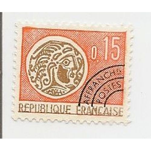 Timbre Préoblitéré De 15c De Type Monnaie Gauloise Année 1964 N°124