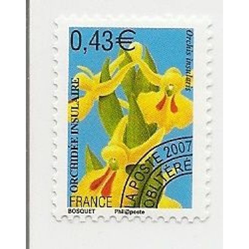 Timbre Préoblitéré De 43c "Orchidée Insulaire"  Année 2007 N°252