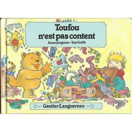 Mon Ours Et Moi - N° 4 - Toufou N'est Pas Content