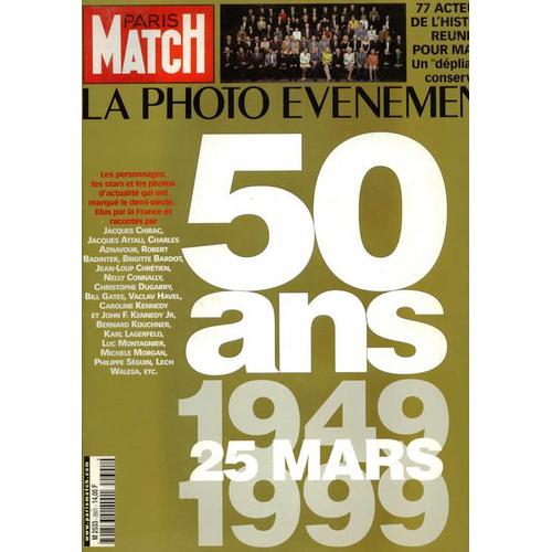 Paris Match N° 2601 : 50 Ans: 1949-1999