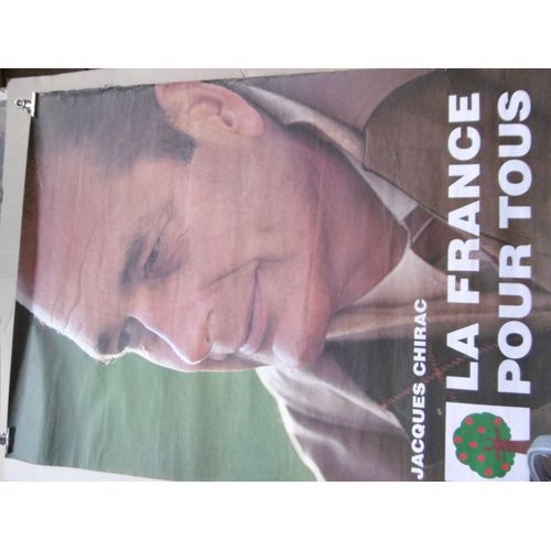 Affiche Présidentielle De Jacques Chirac 1995