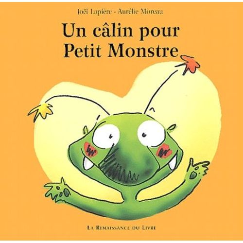Un Câlin Pour Petit Monstre