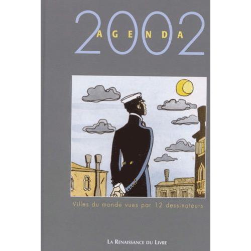 Agenda 2002 - Villes Du Monde Vues Par 12 Dessinateurs