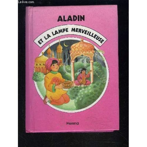Aladin Et La Lampe Merveilleuse- Collection Petits Contes Magiques