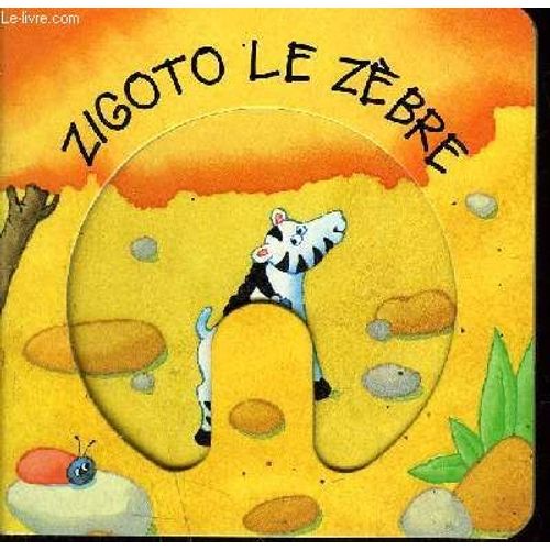 Zigoto Le Zebre