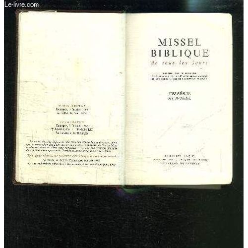 Missel Biblique De Tous Les Jours- Nouvelle Edition Conforme A La Constitution Du 2eme Concile Du Vatican Et Aux Ordonnances De L Episcopat Francais