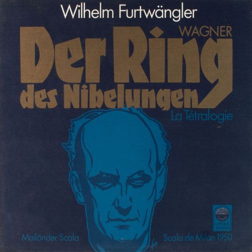 Wagner : Der Ring Des Nibelungen - Furtwängler - La Scala De Milan, 1950