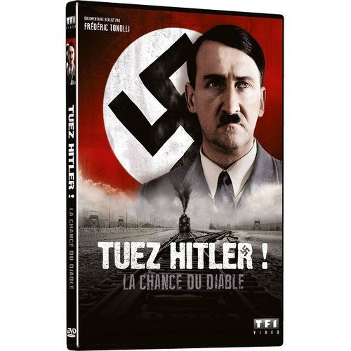 Tuez Hitler ! (La Chance Du Diable)