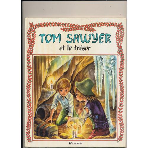 Tom Sawyer Et Le Trésor