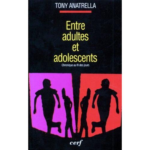 Entre Adultes Et Adolescents - Chronique Au Fil Des Jours, 2eme Edition
