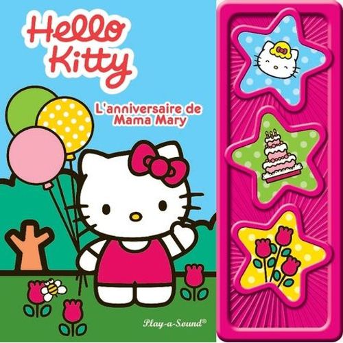 Hello Kitty L'anniversaire De Mama Mary Play A Sound