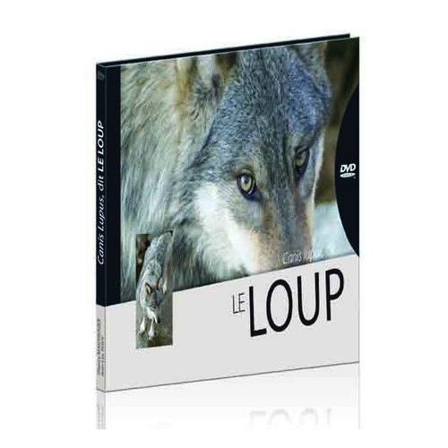 Canis Lupus, Dit Le Loup
