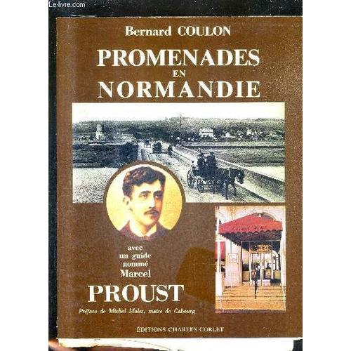 Promenades En Normandie Avec Un Guide Nommee Marcel Proust.