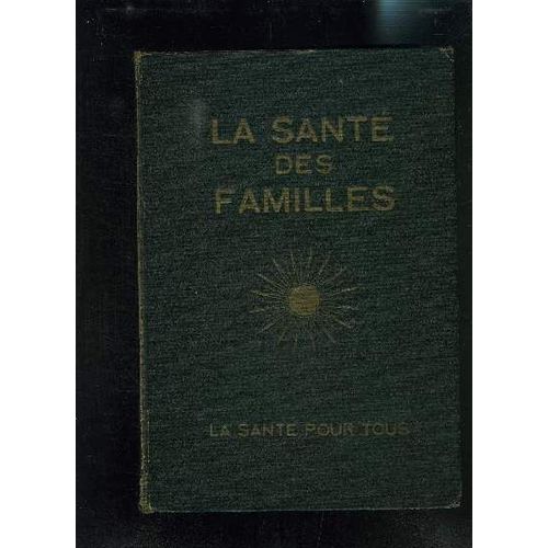 La Sante Des Familles- La Santé Pour Tous