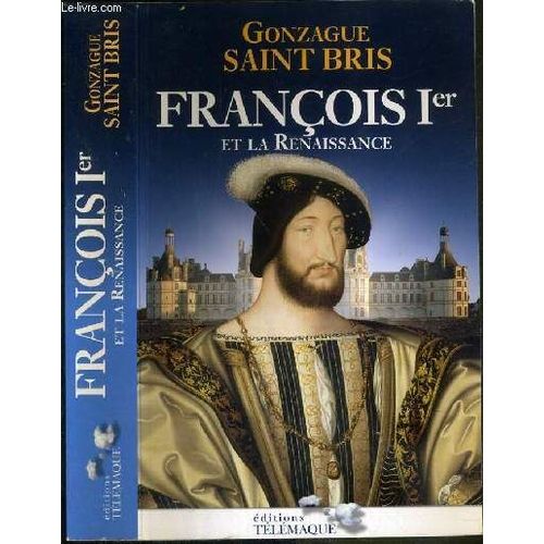 Francois 1er Et La Renaissance