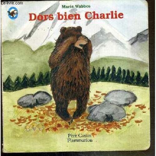 Dors Bien Charlie