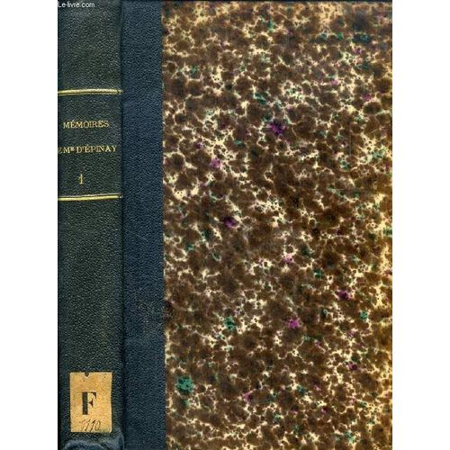 Memoires Et Correspondance De Madame D'epinay, Tome I