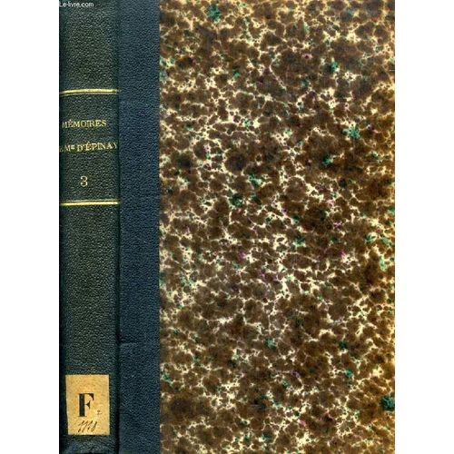 Memoires Et Correspondance De Madame D'epinay, Tome Iii