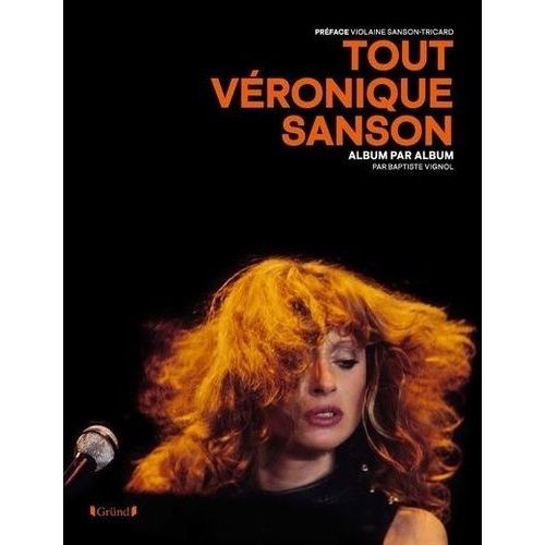 Tout Véronique Sanson - Album Par Album