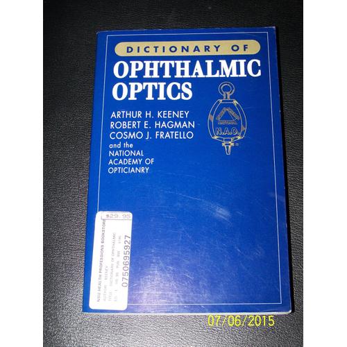     Dictionary Of                   Ophtalmic  Optics