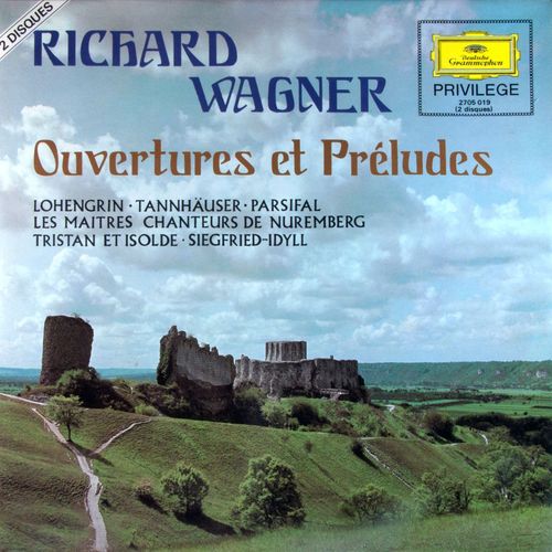 Wagner : Ouvertures Et Préludes - Markevitch, Gerdes, Kubelik, Jochum