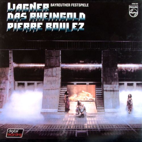 Wagner : Das Rheingold - Pierre Boulez - Festival De Bayreuth, 1978