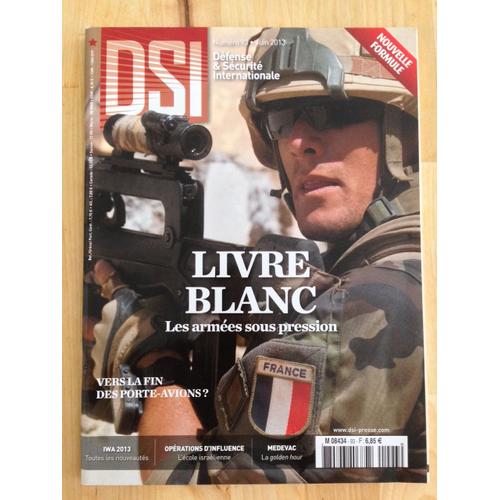 Defense Et Securite Internationale 93 Livre Blanc Les Armees Sous Pression