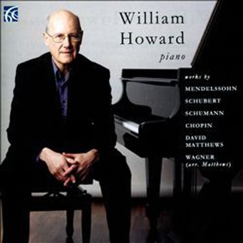 Mendelssohn, Schubert, Schumann, Chopin, David Matthews, Wagner