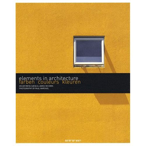 Elements In Architecture - Couleurs, Édition Français-Anglais-Allemand