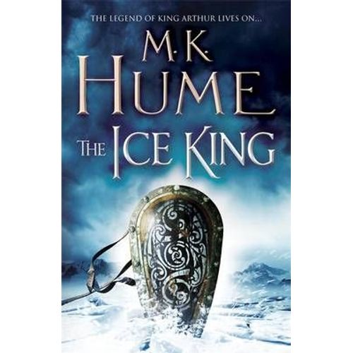 The Ice King (Twilight Of The Celts Book Iii)