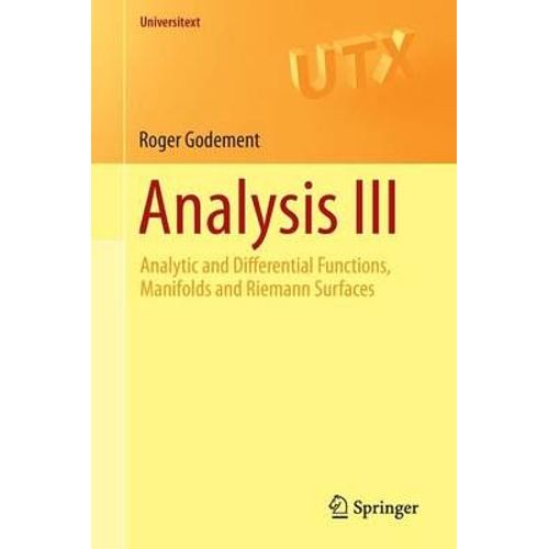Analysis Iii - Analytic And Differential Functions, Manifolds And Riemann Surfaces