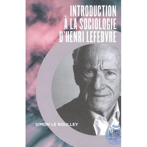 Introduction À La Sociologie D'henri Lefebvre