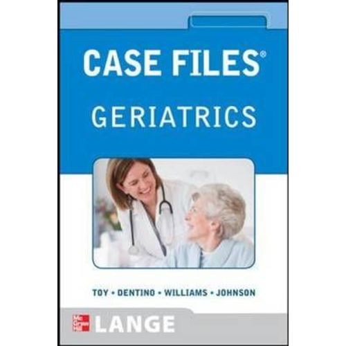 Case Files Geriatrics